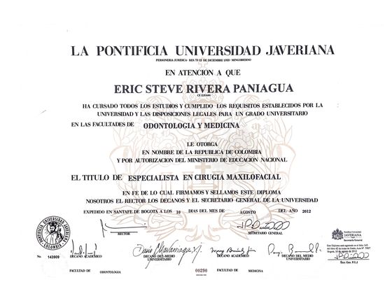 Specialist in Maxillofacial Surgery, Pontificia Universidad Javeriana, Bogotá